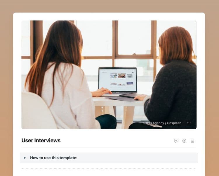 Craft Free Template: Understand your customers better. Use this template to track insights from user interviews.